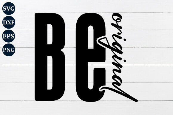 Be Original SVG: Graphics for Crafts & Content Publishing