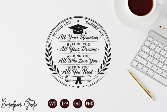 Behind You All Your Memories Graphics for Crafts