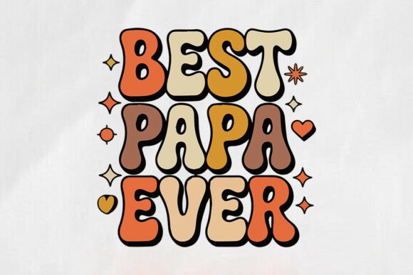 Best Papa Ever SVG Retro Dad Quote Graphics for Crafts