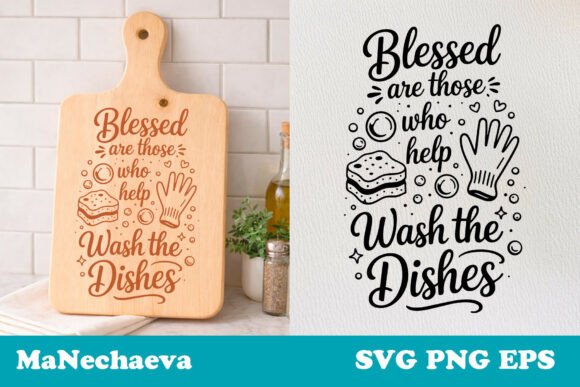 Blessed Are Those Who Help Wash the Dishes Graphics