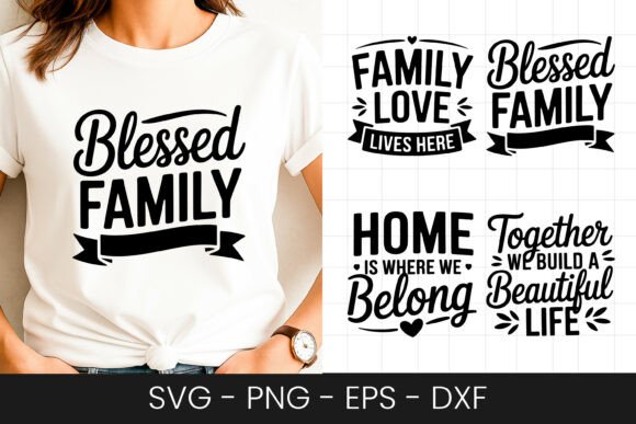 Blessed Family Love Quote Design SVG PNG Graphics