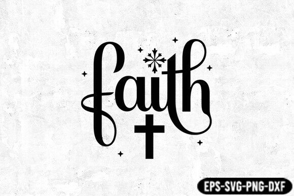 Faith SVG Religious Quote Graphics for Crafts