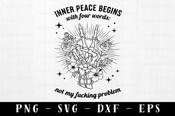 Inner Peace Begins SVG: Sarcastic Quote Graphics for Crafts