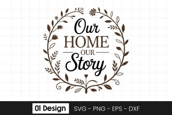 Our Home Our Story Family Quote Wreath Graphics